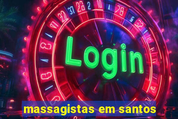 massagistas em santos